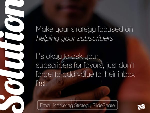 5 Reasons Why Your Subscribers Aren't Reading Your Email - Page 7