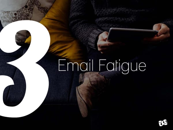 5 Reasons Why Your Subscribers Aren't Reading Your Email - Page 8