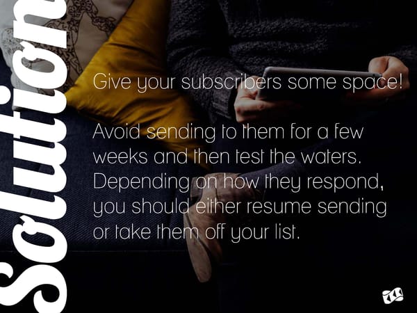 5 Reasons Why Your Subscribers Aren't Reading Your Email - Page 10