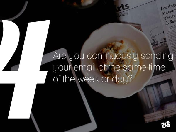 5 Reasons Why Your Subscribers Aren't Reading Your Email - Page 12